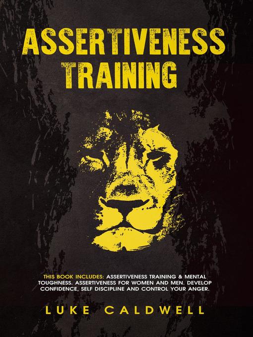 Title details for Assertiveness Training by Luke Caldwell - Available
